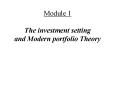 Module 1 The investment setting and Modern portfolio Theory PowerPoint PPT Presentation