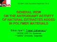 GENERAL VIEW ON THE ANTIOXIDANT ACTIVITY OF NATURAL EXTRACTES ADDED IN POLYMER MATERIALS PowerPoint PPT Presentation