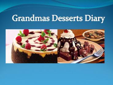 Grandmas Desserts Diary