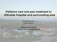 Palliative care and pain treatment in Zithulele Hospital and surrounding area PowerPoint PPT Presentation
