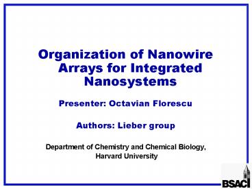 Organization of Nanowire Arrays for Integrated Nanosystems