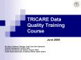 TRICARE Data Quality Training Course PowerPoint PPT Presentation