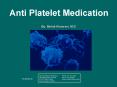 Anti Platelet Medication PowerPoint PPT Presentation