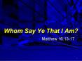 Matthew 16:13-17 PowerPoint PPT Presentation