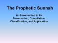 The Prophetic Sunnah PowerPoint PPT Presentation