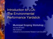 Introduction to LCA: The Environmental Performance Yardstick