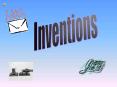 Inventions PowerPoint PPT Presentation