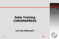 Sales Training CHROMAPRESS  Luc Van Steyvoort PowerPoint PPT Presentation