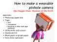 How to make a wearable pinhole camera Don Duggan-Haas, Museum of the Earth PowerPoint PPT Presentation