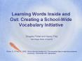 Learning Words Inside and Out: Creating a School-Wide Vocabulary Initiative PowerPoint PPT Presentation