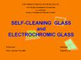 SELF-CLEANING GLASS and ELECTROCHROMIC GLASS PowerPoint PPT Presentation