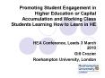 Promoting Student Engagement in Higher Education or Capital Accumulation and Working Class Students Learning How to Learn in HE PowerPoint PPT Presentation