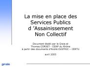 La mise en place des Services Publics d