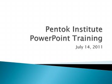 Pentok Institute PowerPoint Training