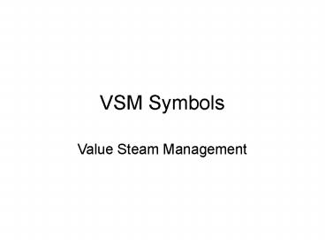VSM Symbols