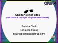 CSS for Better Sites (The future PowerPoint PPT Presentation