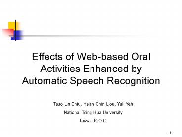 Effects of Web-based Oral Activities Enhanced by Automatic Speech Recognition