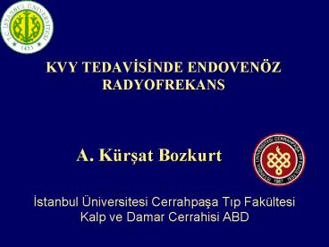 KVY TEDAVISINDE ENDOVEN