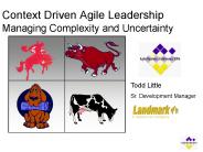 Context Driven Agile Leadership Managing Complexity and Uncertainty