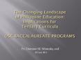The Changing Landscape of Philippine Education: Implications for Tertiary Curricula USC BACCALAUREATE PROGRAMS PowerPoint PPT Presentation