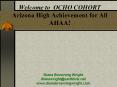Welcome to OCHO COHORT Arizona High Achievement for All AHAA! PowerPoint PPT Presentation
