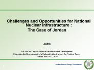 Challenges and Opportunities for National Nuclear Infrastructure :