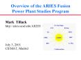 Overview of the ARIES Fusion Power Plant Studies Program PowerPoint PPT Presentation