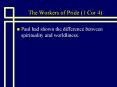 The Workers of Pride (1 Cor 4) PowerPoint PPT Presentation