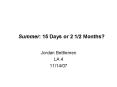 Summer: 15 Days or 2 1/2 Months? PowerPoint PPT Presentation