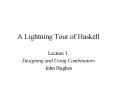 A Lightning Tour of Haskell PowerPoint PPT Presentation