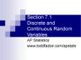 Section 7.1 Discrete and Continuous Random Variables PowerPoint PPT Presentation
