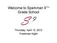 Welcome to Sparkman 9TH Grade School PowerPoint PPT Presentation