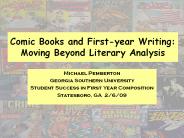 Comic Books and First-year Writing: Moving Beyond Literary Analysis