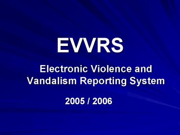 EVVRS