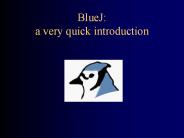 BlueJ: a very quick introduction