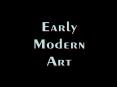 Early Modern Art PowerPoint PPT Presentation