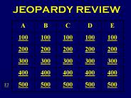 JEOPARDY REVIEW
