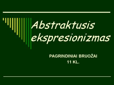 Abstraktusis ekspresionizmas