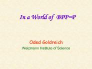 In a World of BPP=P