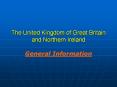 The United Kingdom of Great Britain and Northern Ireland PowerPoint PPT Presentation