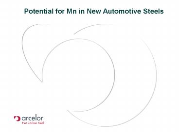 Potential for Mn in New Automotive Steels