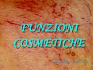 FUNZIONI COSMETICHE