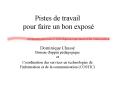 Pistes de travail pour faire un bon expos PowerPoint PPT Presentation