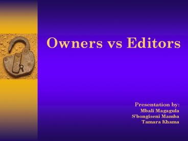 Owners vs Editors