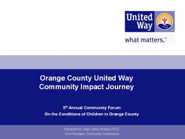 Orange County United Way Community Impact Journey