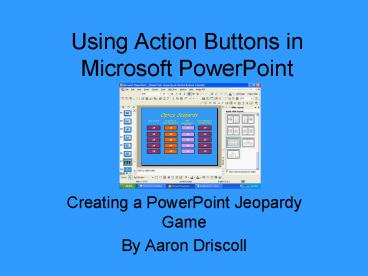 Using Action Buttons in Microsoft PowerPoint