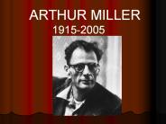 ARTHUR MILLER