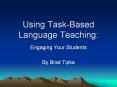 Using Task-Based Language Teaching: PowerPoint PPT Presentation