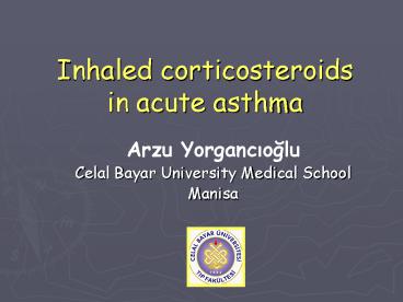 Inhaled corticosteroids in acute asthma