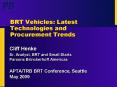 BRT Vehicles: Latest Technologies and Procurement Trends PowerPoint PPT Presentation